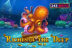 Riches of the deep 243 ways