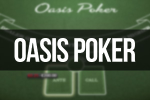 Oasis Poker