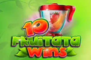 10 Fruitata Wins