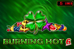 Burning Hot 6 Reels