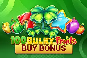 100 Bulky Fruits Buy Bonus