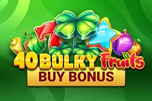 40 Bulky Fruits Buy Bonus
