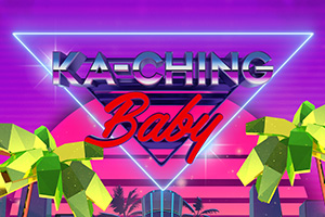 Ka Ching Baby