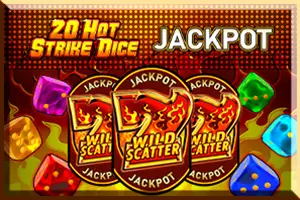 20 Hot Strike Dice Jackpot