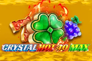 Crystal Hot 40 Max