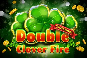 Double Clover Fire Christmas