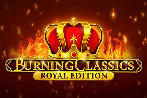 Burning Classics Royal Edition