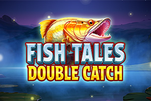 Fish Tales Double Catch