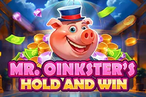 Mr Oinksters Hold and Win
