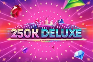 250K Deluxe