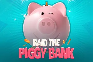 Raid the Piggy Bank