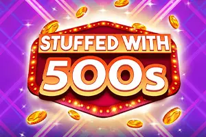 Stuffed with 500s