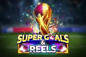 Super Goals and Reels