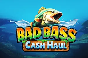 Bad Bass Cash Haul