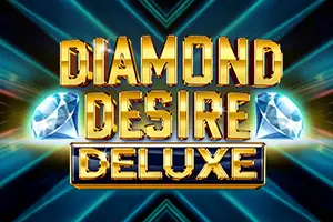 Diamond Desire Deluxe