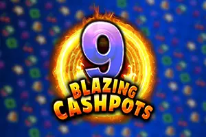9 Blazing Cashpots