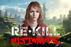 Re Kill Ultimate