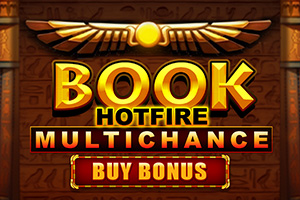 Book Hotfire Multichance Buy Bonus