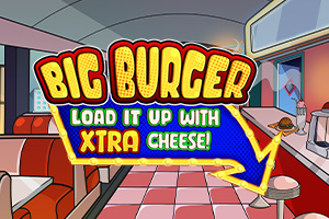 Big Burger Load it up with Xtra cheese