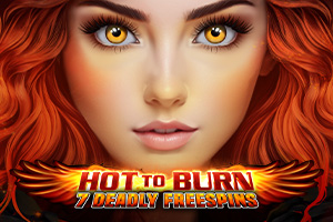 Hot to Burn 7 Deadly Free Spins