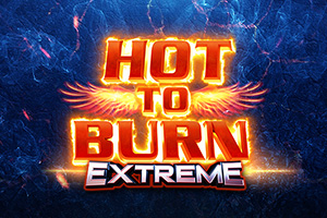 Hot to Burn Extreme