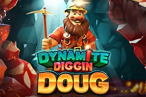 Dynamite Diggin Doug