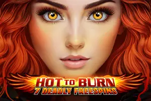 Hot to Burn 7 Deadly Free Spins