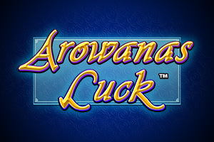 Arowanas Luck