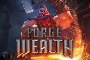 Forge of Wealth Forge of Wealth
