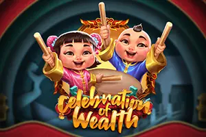 Celebration of Wealth