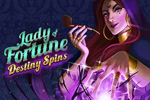 Lady of Fortune Destiny Spins