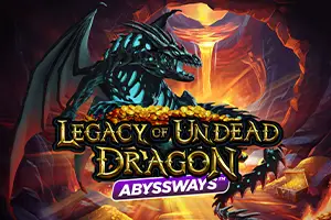 Legacy of Undead Dragon ABYSSWAYS