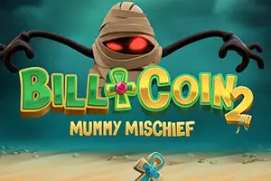 Bill and Coin 2 Mummy Mischief