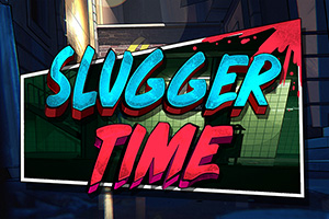 Slugger Time