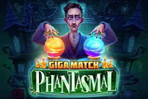 Giga Match Phantasmal