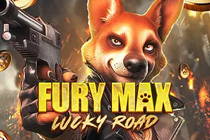 Fury Max Lucky Road