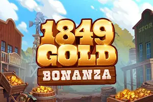1849 Gold Bonanza