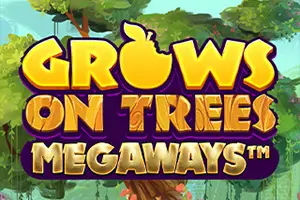 Grows On Trees Megaways