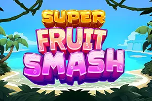 Super Fruit Smash
