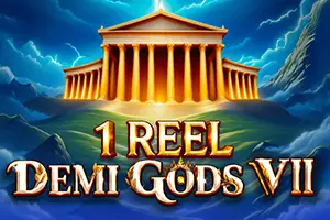1 Reel Demi Gods VII