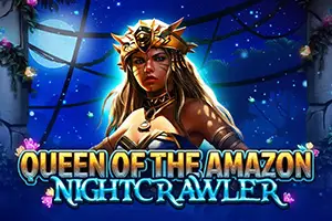 Queen Of The Amazon Nightcrawler