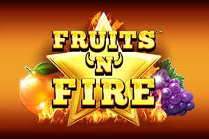 Fruits 'n' Fire