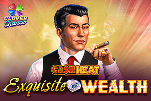 Exquisite Wealth Cash Heat