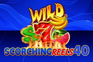 Scorching Reels 40