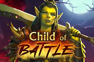 Child of Battle