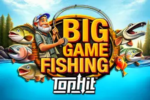 Big Game Fishing TopHit