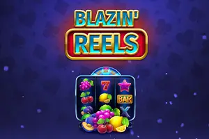 Blazin Reels