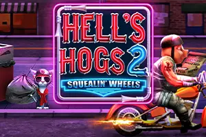Hell Hogs 2 Squealin Wheels