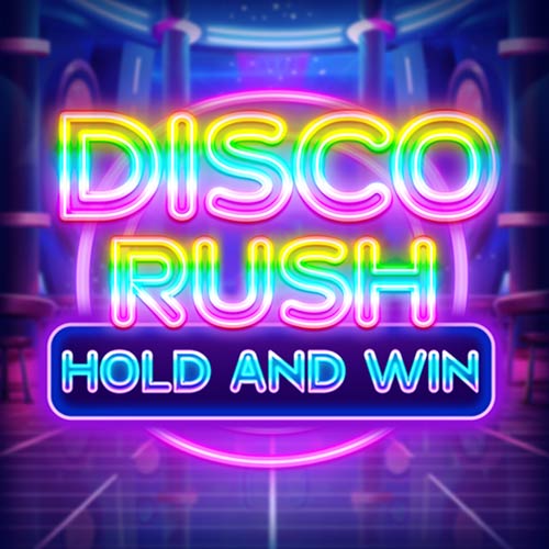 Disco Rush Hold And Win