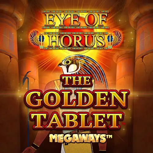 Eye of Horus Golden Tablet Megaways